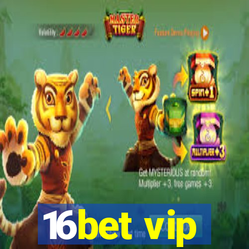 16bet vip